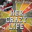 Her Crazy Life - 