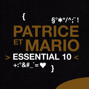 Patrice Et Mario: Essential 10