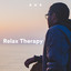 Relax Therapy - Well Being Music 