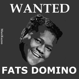 Wanted Fats Domino, Vol. 1