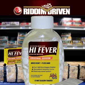 Riddim Driven - Hi Fever