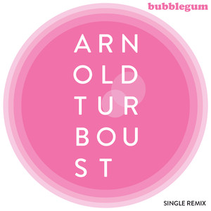 Bubble Gum Single Remix