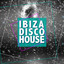 Ibiza Disco House