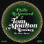 Philly Re-Grooved: The Tom Moulto