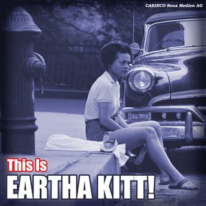 This Is Eartha Kitt!