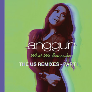 What We Remember (THE US REMIXES 
