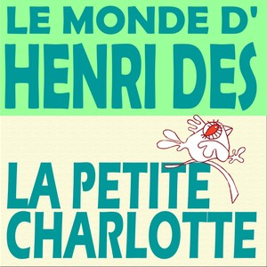 Le Monde D'henri Dès : La Petite 