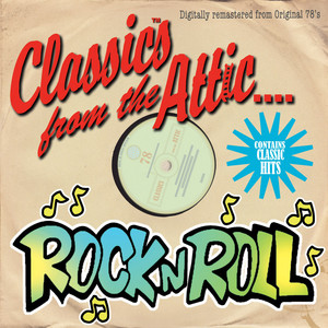 Classics From The Attic - Rock N 