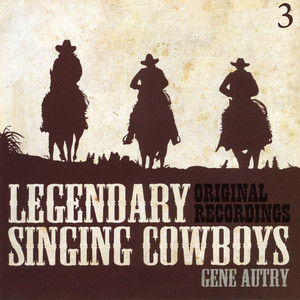 Legendary Singing Cowboys Vol.3 -