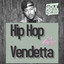 Hip Hop Vendetta