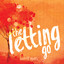 the Letting Go