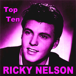 Ricky Nelson Top Ten