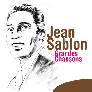 Jean Sablon: Grandes Chansons
