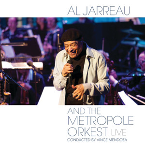 Al Jarreau And The Metropole Orke