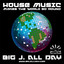 House Music Makes the World Go Ro