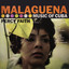 Malagueña: The Music of Cuba / Ki