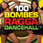100 Bombes Ragga Dancehall, Vol. 