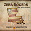 Zebb Rogers "Just Gettin' started