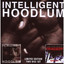 Intelligent Hoodlum / Saga Of A H