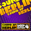 Sound Of Berlin Deep Edition, Vol