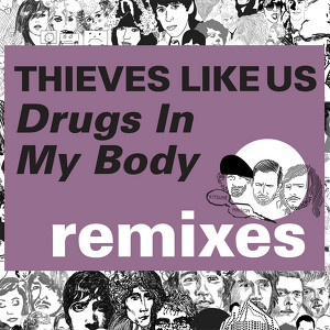 Kitsuné: Drugs In My Body Remixes