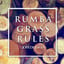 Rumba Grass Rules