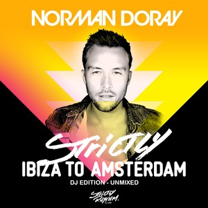 Norman Doray - Strictly Ibiza To 