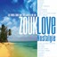 Zouk Love Nostalgie