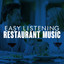 Easy Listening Restaurant Music