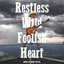 Restless Wild Foolish Heart