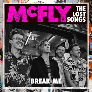 Break Me (The Lost Songs)
