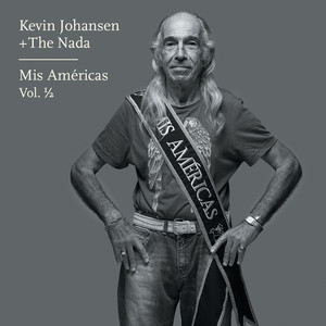 Kevin Johansen + The Nada: Mis Am
