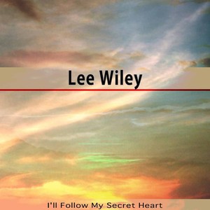 I'll Follow My Secret Heart
