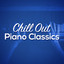 Chill out Piano Classics