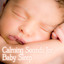 Calming Sounds for Baby Sleep  S