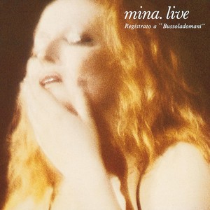 Mina. Live (registrato A Bussolad