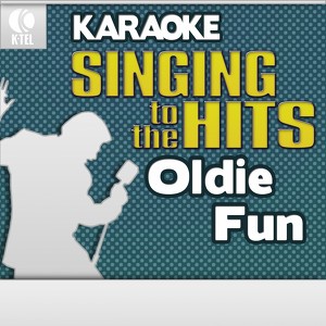Karaoke: Oldie Fun - Singing To T