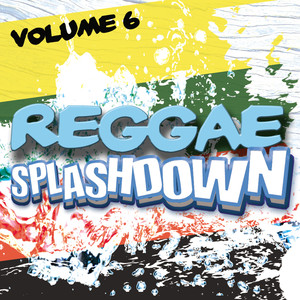 Reggae Splashdown, Vol 6