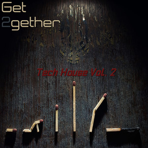 Get 2gether Tech House, Vol. 2