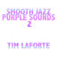 Smooth Jazz Purple Sounds 2