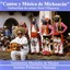 Cantos Y Musica De Michoacan
