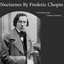Nocturnes: Frederic Chopin