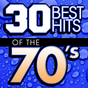 30 Best Hits Of The 70s