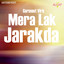 Mera Lak Jarakda (feat. Kamaldeep