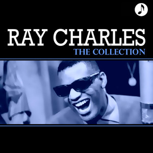 Ray Charles The Collection