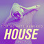 Top 40 Hits Remixed, Vol. 2 House