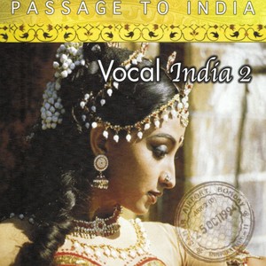 Passage To India: Vocal India, Vo