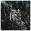Pitch Black Pines