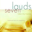Lauds, Vol. 7: Take My Hands (Tra
