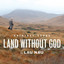 Land Without God